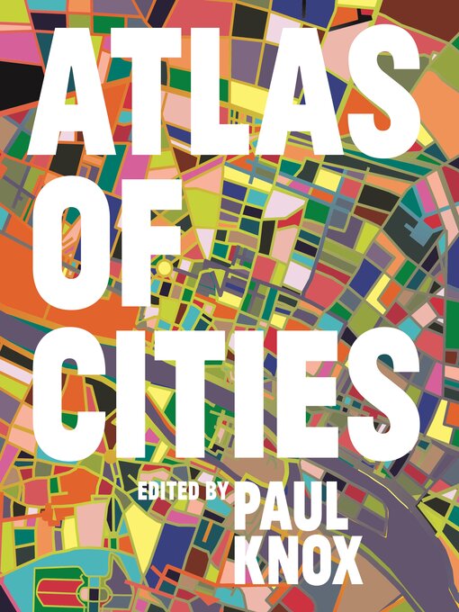 Title details for Atlas of Cities by Paul Knox - Available